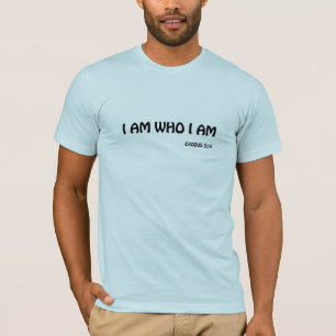 T-shirt JE SUIS QUI JE SUIS Citation de la Bible