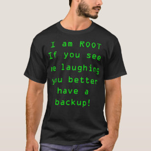 T-shirt Je Suis Racine Si Vous Me Voyez Rire Que Vous Feri
