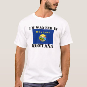 T-shirt Je suis Recherché au Montana
