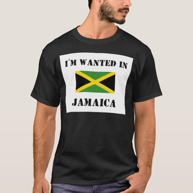 T-shirt Je suis Recherché Jamaïque (Devant)