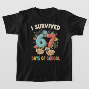 T-shirt Je suis resté en vie 67 jours d'école – Mème drôle