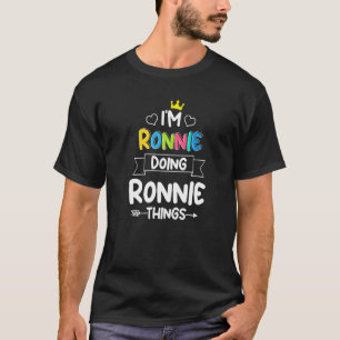 T-shirt JE SUIS RONNIE EN TRAIN DE FAIRE RONNIE CHOSES Ann