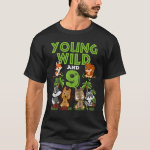 T-shirt Je suis Sauvage Et Neuf 9e Anniversaire 9 Thème Wo
