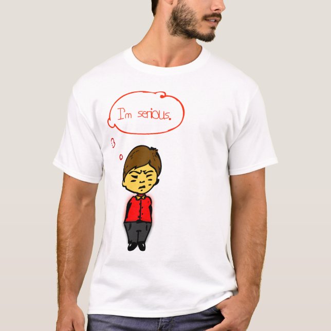 T-shirt Je suis sérieux (Devant)