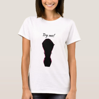 T-shirt Je suis Sexy girl essayez-moi !