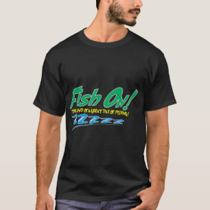 T-shirt Je suis si doué pour attraper des poissons Raconte
