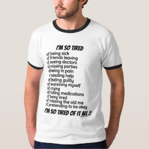 T-SHIRT JE SUIS SI FATIGUÉE