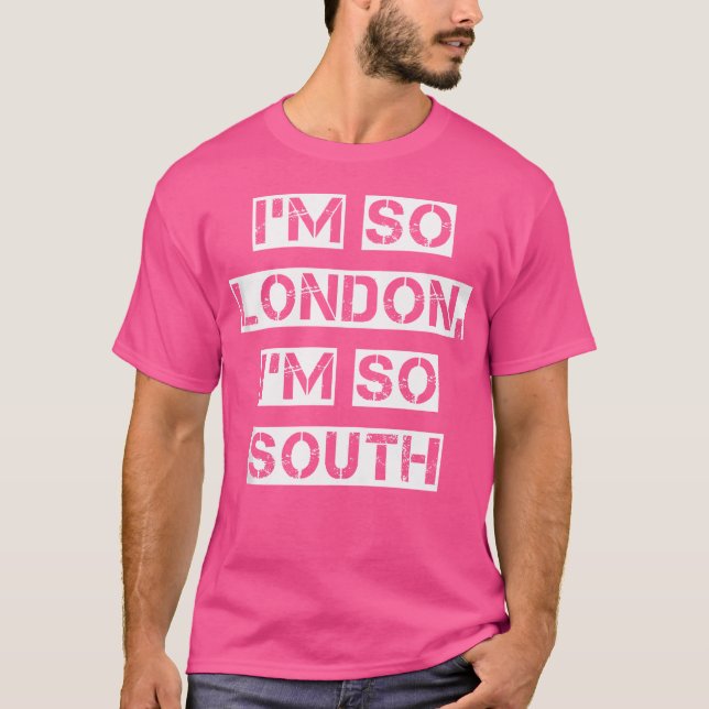 T-shirt Je Suis Si Londres Je Suis Si Sud-Britannique Rap  (Devant)