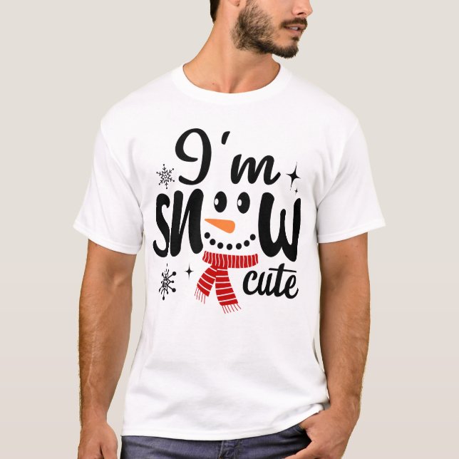 T-shirt Je suis Snow Cute Snowman Noël (Devant)