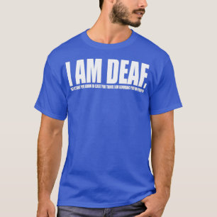 T-shirt Je Suis Sourd 1