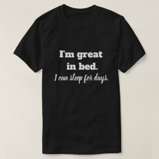 T-shirt Je suis super au lit