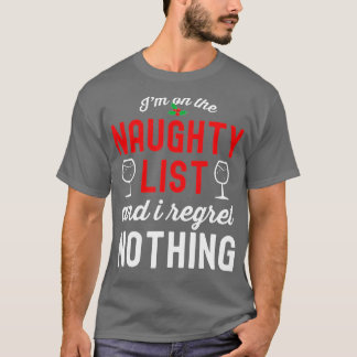 T-shirt Je suis sur la liste des vilains Je ne regrette ri