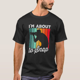 T-shirt Je suis sur le point de regarder la photographie D