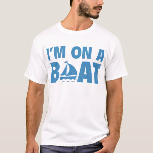 T-shirt Je suis sur un bateau