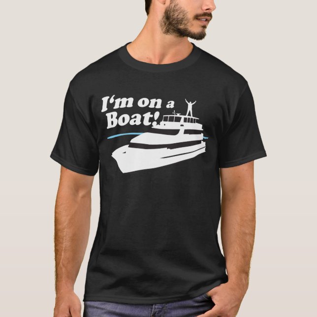 T-shirt Je suis sur un bateau (Devant)