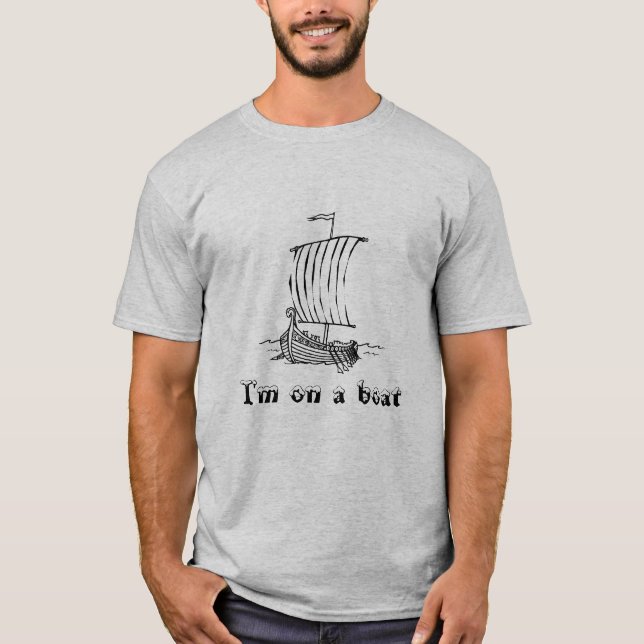 T-shirt Je suis sur un bateau (Devant)