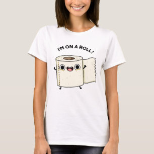T-shirt Je suis sur un rouleau amusant jeu de papier toile