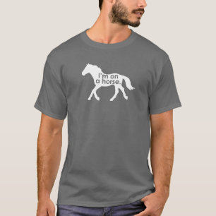 T-shirt Je suis sur un tee - shirt d'obscurité de cheval