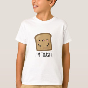 T-shirt Je suis Toast Funny Pun de Pain