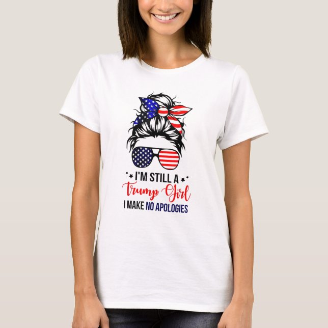 T-shirt Je suis toujours une fille trump (Devant)