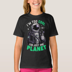 T-shirt Je suis trop cool pour une seule planète