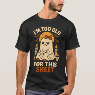 T-shirt Je suis trop vieux pour cette feuille
