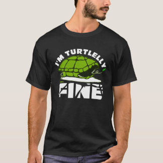 T-shirt Je suis Turtlelly Fine Cute Turtle