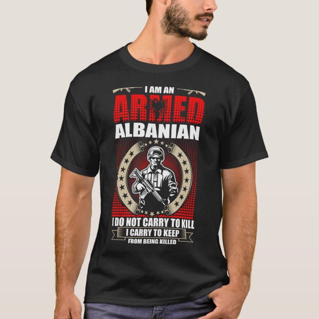 T-shirt Je Suis Un Albanais Armé (Devant)