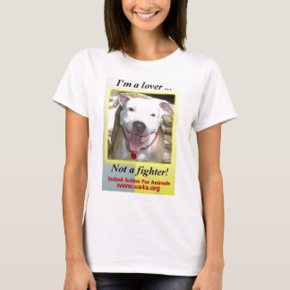 T-shirt Je suis un Amoureux pas un combattant !