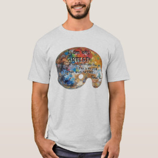 T-shirt Je suis un artiste