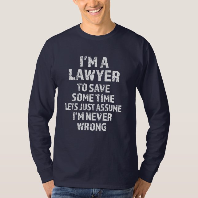 T-shirt Je suis un avocat - chemise drôle d'hommes (Devant)