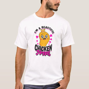 T-shirt Je suis un beau nugget de poulet - nugget de poule
