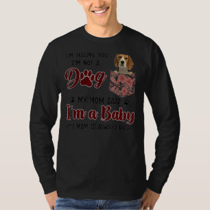 T-shirt Je suis un bébé et maman a toujours raison Beagle 
