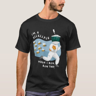 T-shirt Je suis un Beekeeper Funny Beekeeper Gift T Shirt