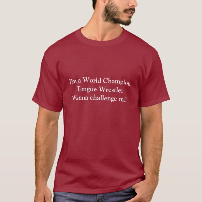 T-shirt Je suis un chall de WrestlerWanna de langue de (Devant)
