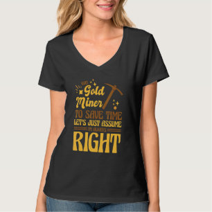 T-shirt JE SUIS un chercheur d'or, chercheur d'or et orpai