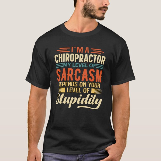 T-shirt Je suis un chiropraticien (Devant)