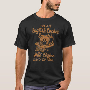 T-shirt Je Suis Un Cocker Anglais Espagnol Et Café Type Gi