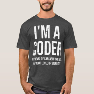 T-shirt Je Suis Un Codeur Mon Niveau De Sarcasme Funny Cod