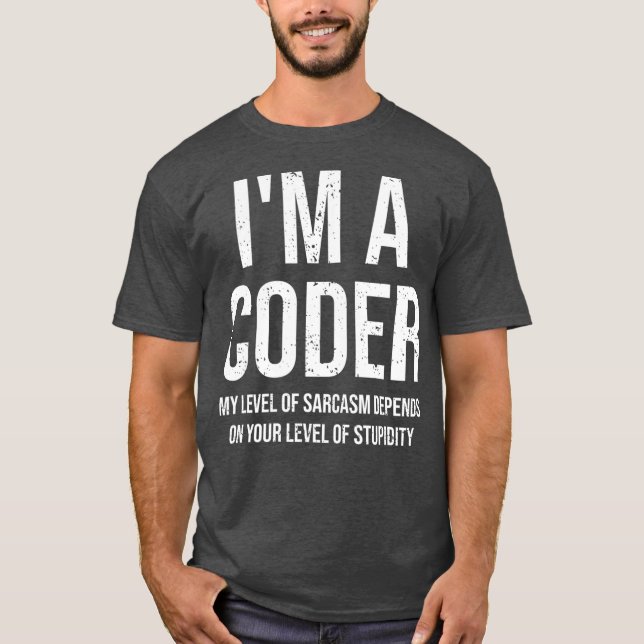 T-shirt Je Suis Un Codeur Mon Niveau De Sarcasme Funny Cod (Devant)