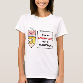 T-shirt Je suis un COMPTABLE pas un MAGICIEN