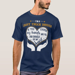 T-shirt Je Suis Un Conducteur De Camion Léger Pilote De Ca