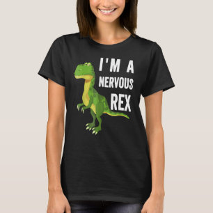 T-shirt Je suis un costume Rex Dinosaur Cute Rex Nervous