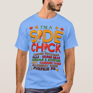 T-shirt Je suis un côté poussin Thanksgiving Day Drôle din