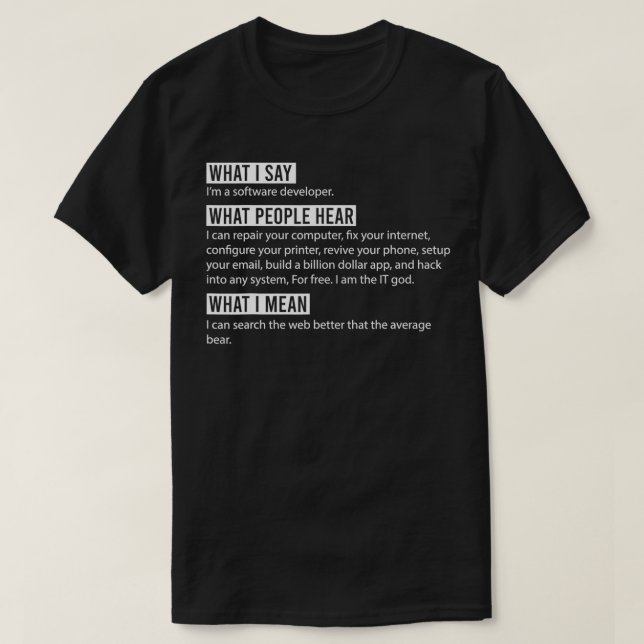 T-shirt Je suis un développeur de logiciel programmation a (Design devant)