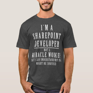 T-shirt Je Suis Un Développeur SharePoint Drôle Programm
