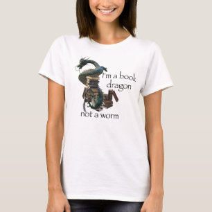 T-shirt Je suis un Dragon du Livre pas un ver Est