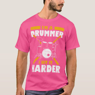 T-shirt Je Suis Un Drummer Je L'Ai Touché Plus Harder Funn