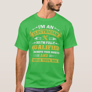 T-shirt Je Suis Un Électricien Drôle Cadeau Électrique