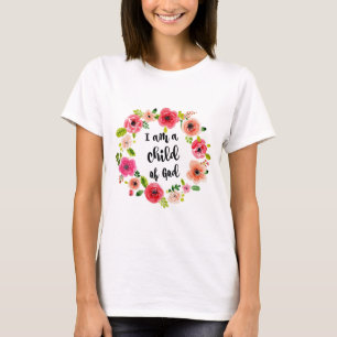T-shirt Je suis un enfant de l'article floral de Dieu